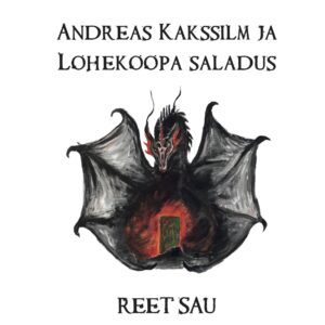 Andreas Kakssilm ja Lohekoopa saladus