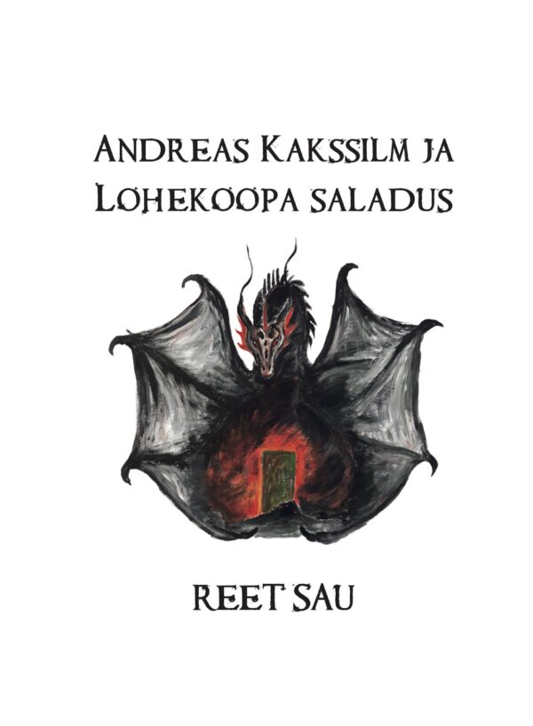 Andreas Kakssilm ja Lohekoopa saladus