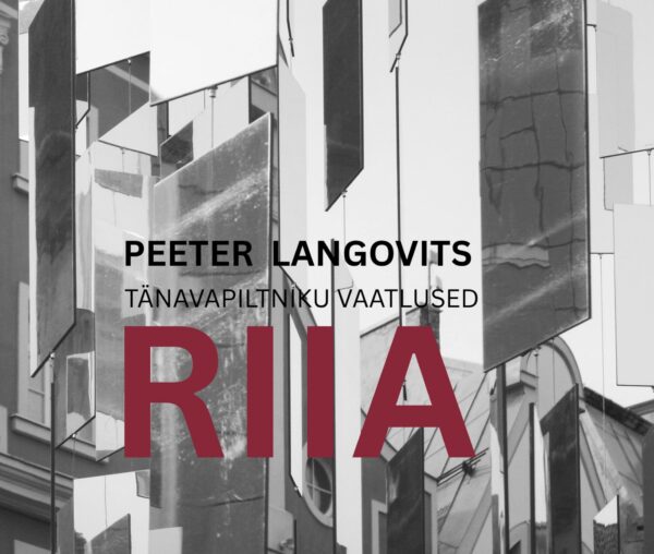 Tänavapiltniku vaatlused, Riia