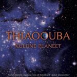 Thiaoouba. Kuldne planeet