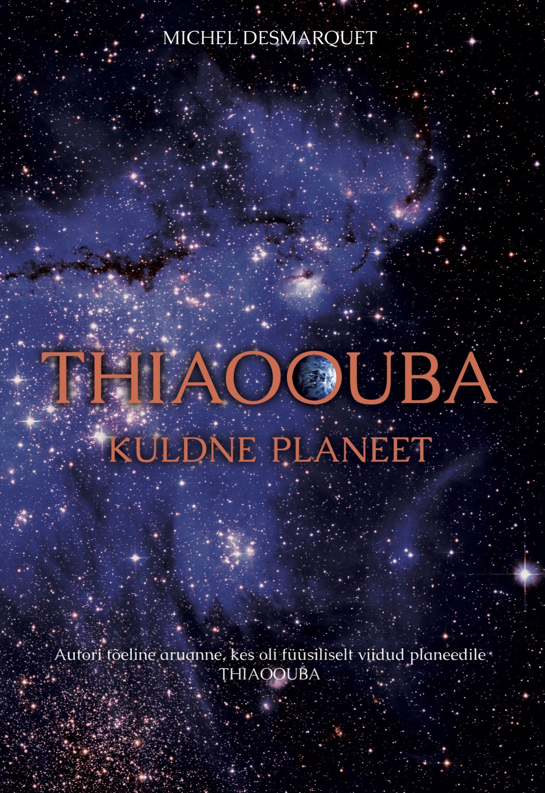 Thiaoouba. Kuldne planeet